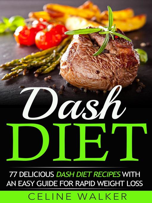 Title details for Dash Diet by Celine Walker - Available